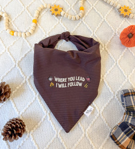 Where You Lead Bandana