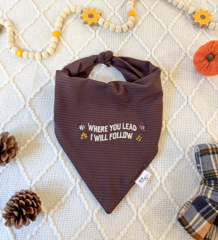 Where You Lead Bandana